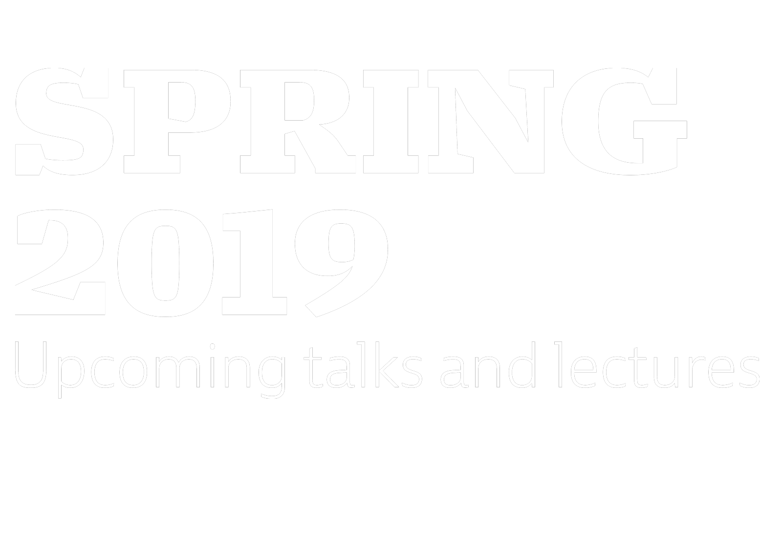 Upcoming lectures and workshops 2019