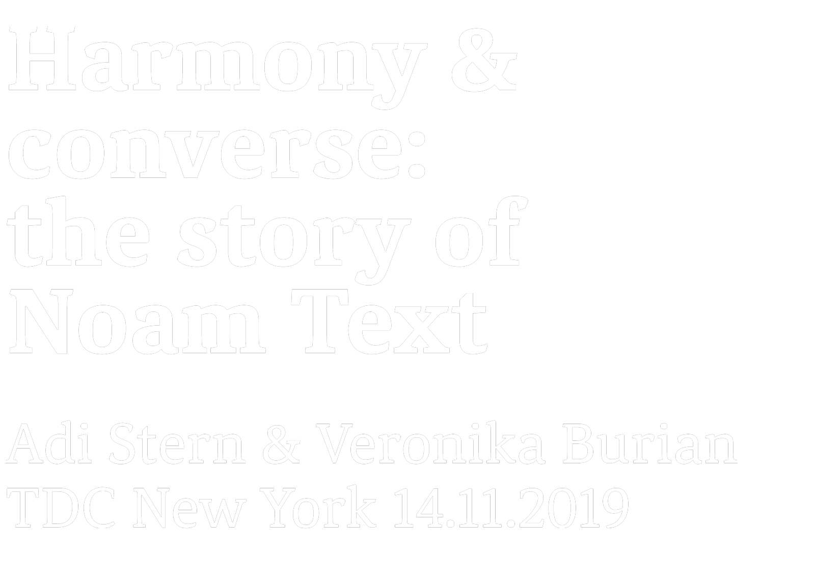 TDC Exhibition Noam Text with Adi Stern and Veronika Burian