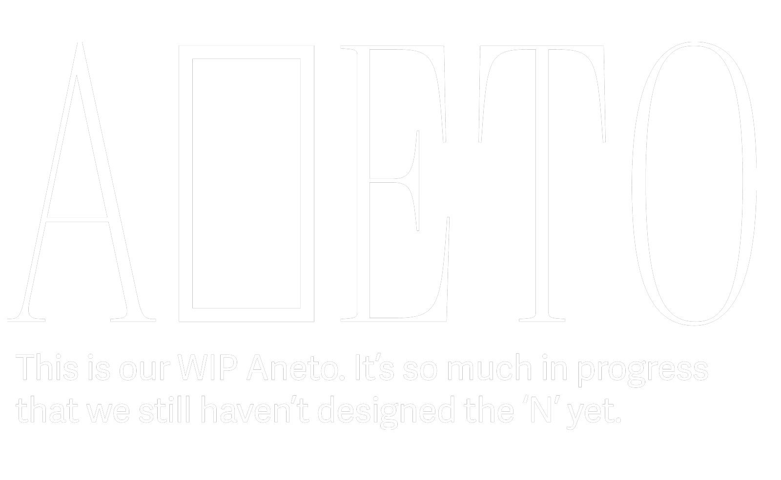 Aneto work in progress