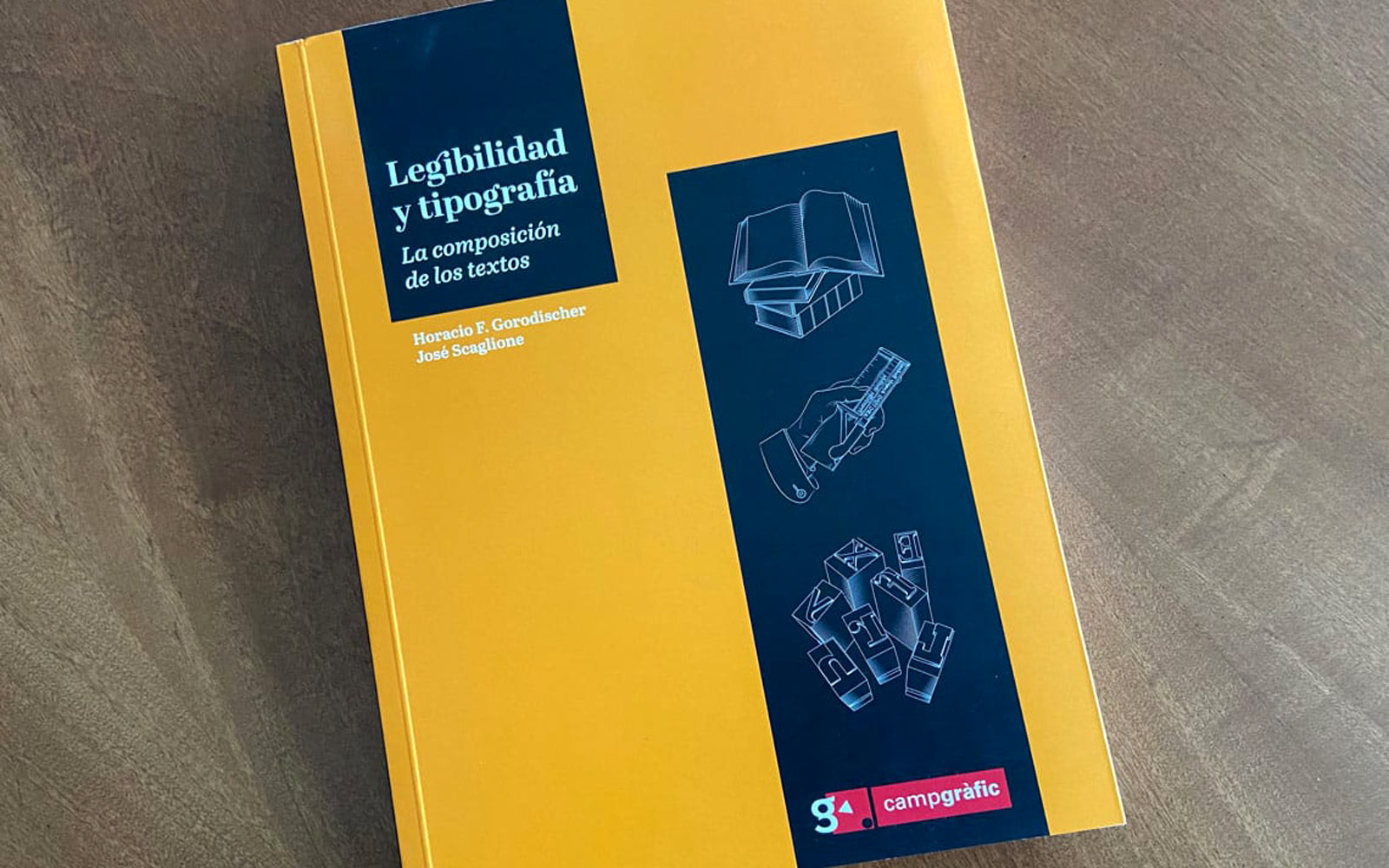 Legibility and typography: the composition of texts, Legibilidad y tipografía: la composición de los textos, is the new book by Horacio Gorodischer and José Scaglione