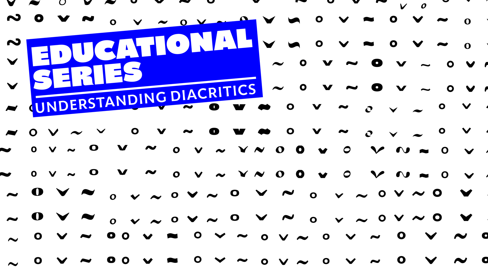Understanding diacritics