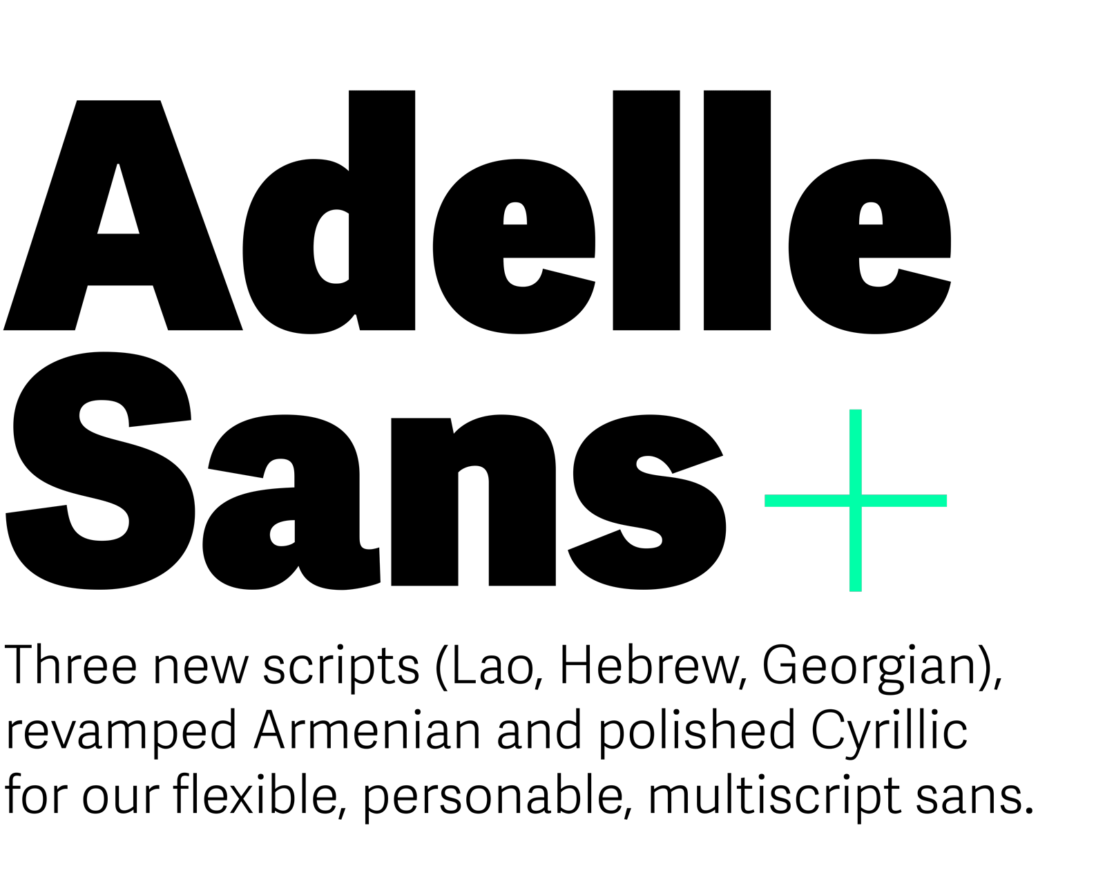 Adelle Sans, a true multiscript