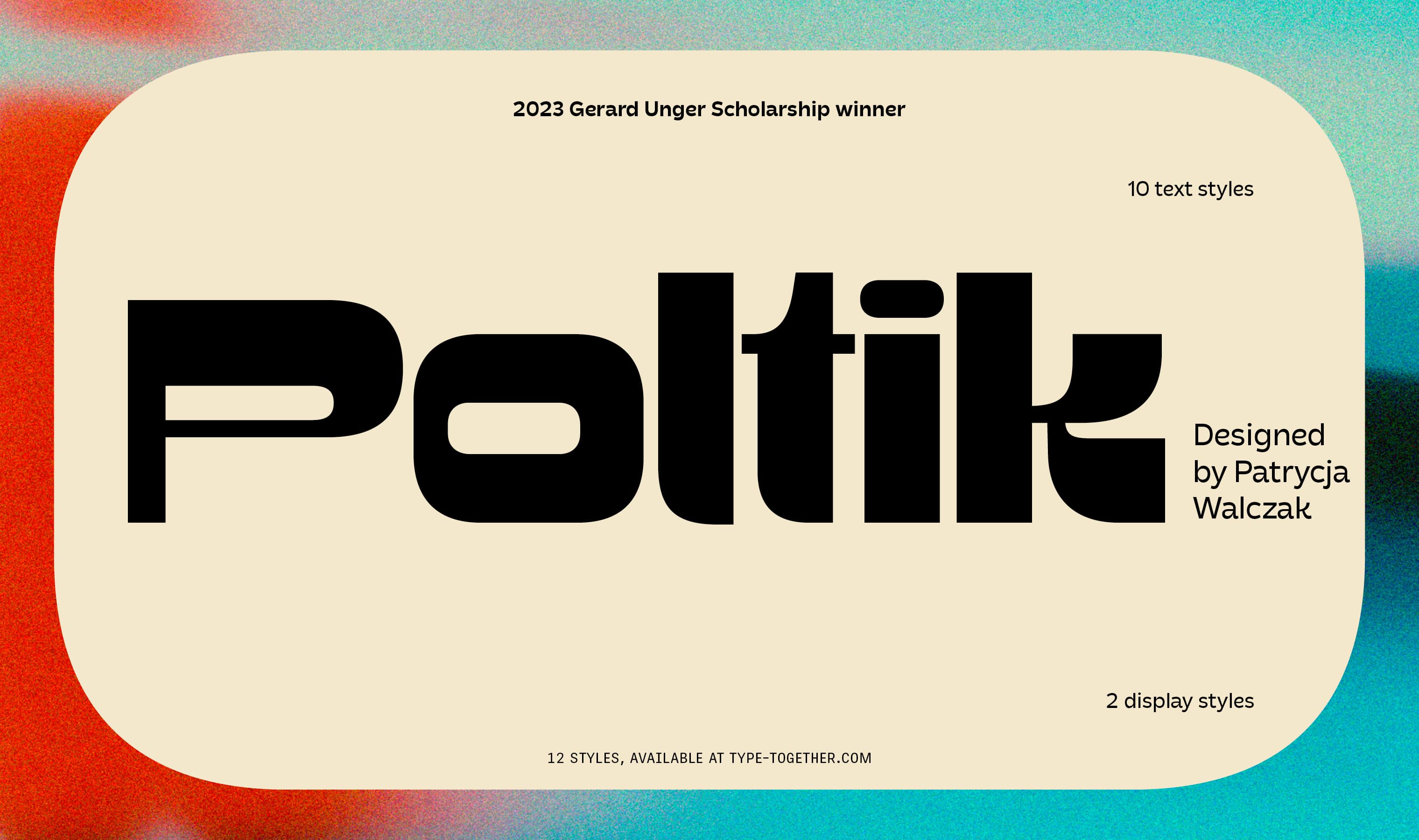 Patrycja Walczak’s Poltik new release, 2024 Gerard Unger Scholarship winner