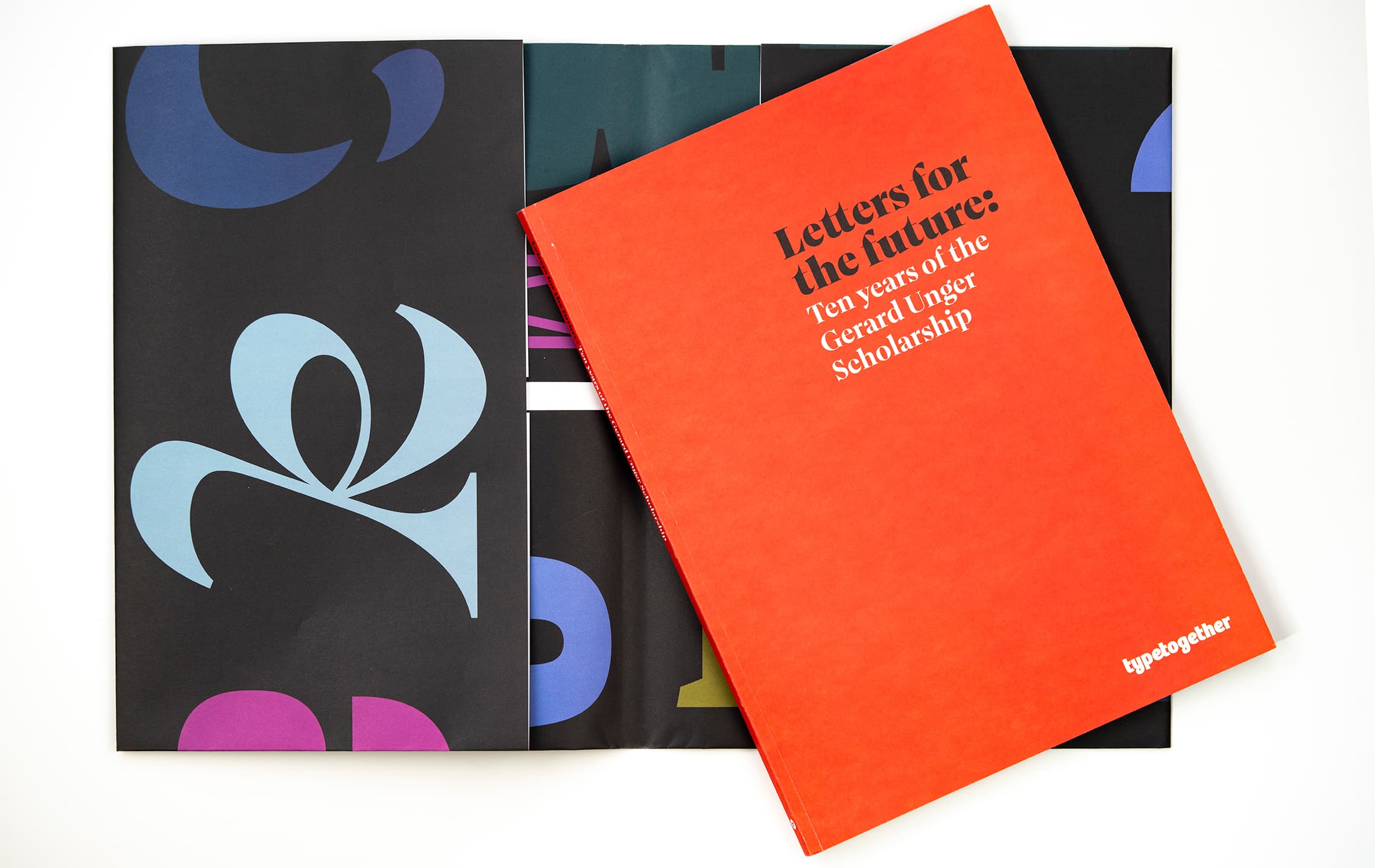Letters for the future: Ten years of the Gerard Unger Scholarship  — printed book