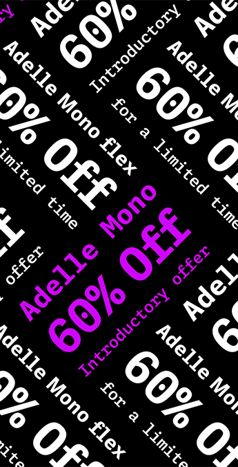 Custom Font for  - Adelle Mono release and 60% introductory offer by Typetogether